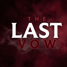 The Last Vow